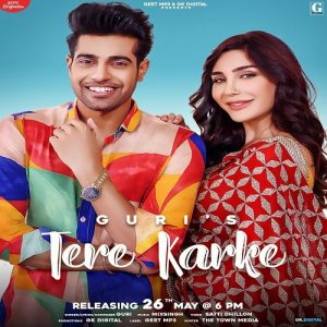 Tere Karke Song - Guri