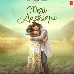 Meri Aashiqui Song - Jubin Nautiyal