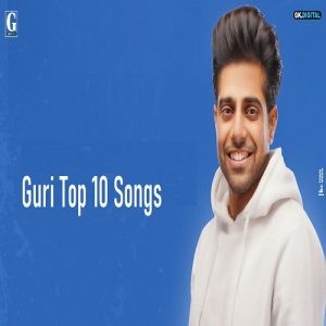 Guri Top 10 Songs