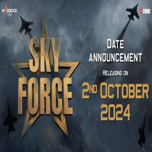 Sky Force (2024) Movie - Cast, Collection, Release Date & Info