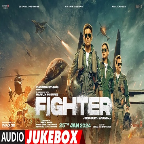 Fighter Movie Soundtrack Playlist – List, Cast, Release Date, Singer, Composer, Jukebox