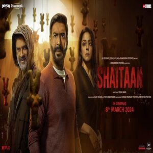 Shaitaan Movie - Heroine, Cast, Director, Story, OTT, Release Date & Update