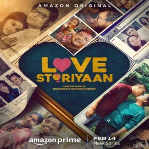 Love Storiyaan Series - Cast, Director, Ott, Release Date, Watch Online & Info