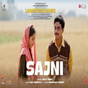 Sajni Song - Movie Name, Heroine, Cast, Crew, Singer, Music Director, Video & Info