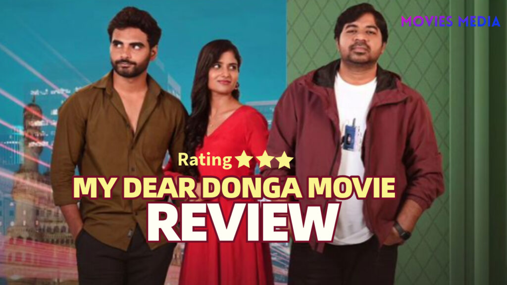 Review: My Dear Donga – Telugu Movie Now Available on Aha