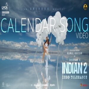 Calendar Song - Cast, Singer, Actress Name, Movie, Meaning, Video & Info