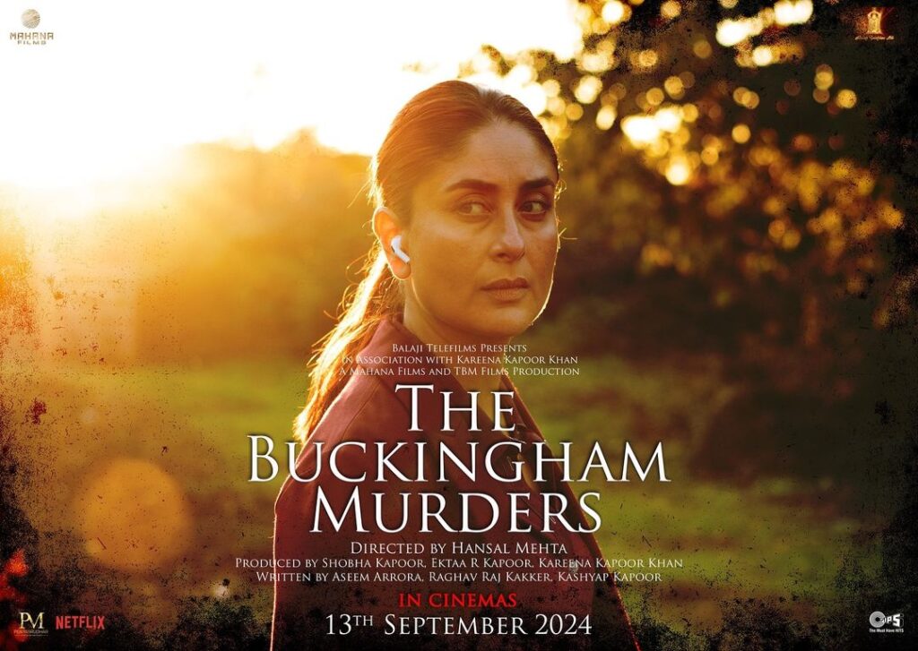 The Buckingham Murders Movie: Overview, Release Date, Ott, Cast, Crew, Story, Public Reaction And Watch Trailer