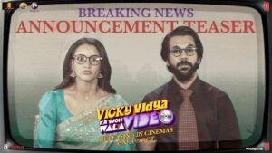 Vicky Vidya Ka Woh Wala Video Movie: Release Date, Story, Cast Crew, Watch Trailer And Review