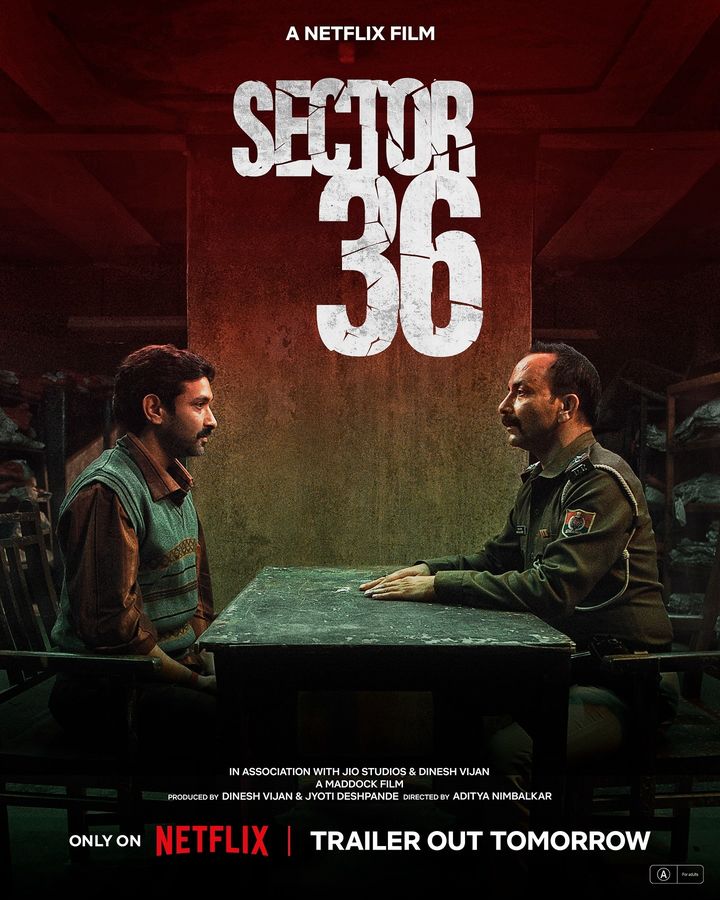 Sector 36 Movie (2024) – Release Date, Story, Cast, Crew, Ott, Public Review And Watch Trailer